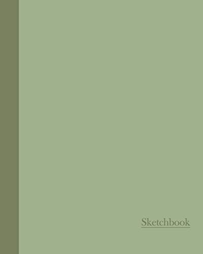 Sketchbook: Two Tone Sage Green 8x10 - BLANK JOURNAL with NO LINES - Journal Notebook with Unlined Pages for Drawing and Writing on Blank Paper